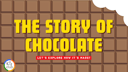 The Story of Chocolate